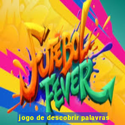 jogo de descobrir palavras